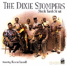 Dixie Stompers with Karen Carroll: Stock Yards Strut [CD]