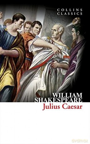 Julius Caesar (Collins Classics) - William Shakespeare [KSIĄŻKA]