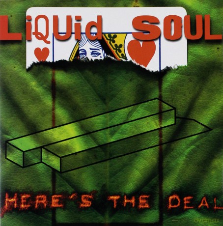 Liquid Soul: Here's The Deal [CD]