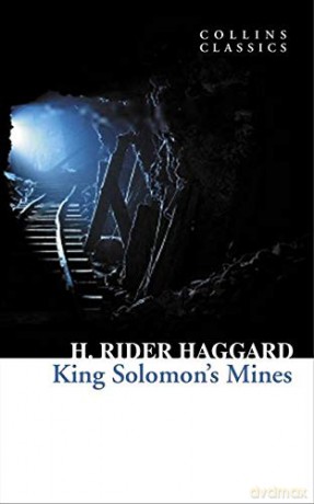 King Solomon's Mines (Collins Classics) - Henry Rider Haggard [KSIĄŻKA]