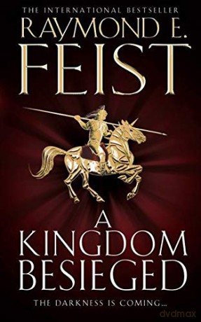Kingdom Besieged (The Chaoswar Saga): Book 1 - Raymond E. Feist [KSIĄŻKA]