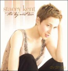 Stacey Kent: The Boy Next Door [CD]