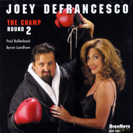 Joey DeFrancesco Trio: The Champ Round Two [CD]