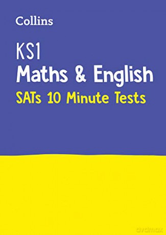 KS1 Maths and English SATs 10-Minute Tests: Home Learning and School Resources from the Publisher of 2022 Test and Exam Revision Practice Guides, Workbooks, and Activities. (Collins KS1 SATs Practice) [KSIĄŻKA]