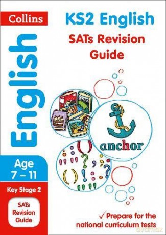 KS2 English SATs Study Book: Home Learning and School Resources from the Publisher of 2022 Test and Exam Revision Practice Guides, Workbooks, and Activities. [KSIĄŻKA]