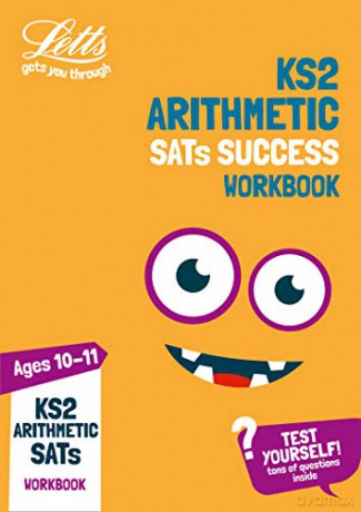 KS2 Maths Arithmetic Age 10-11 SATs Practice Workbook: for the 2021 tests (Letts KS2 Practice) [KSIĄŻKA]