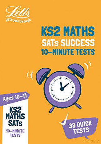 KS2 Maths SATs Age 10-11: 10-Minute Tests: for the 2020 tests (Letts KS2 SATs Success) [KSIĄŻKA]