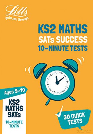 KS2 Maths SATs Age 9-10: 10-Minute Tests: for the 2020 tests (Letts KS2 SATs Success) [KSIĄŻKA]