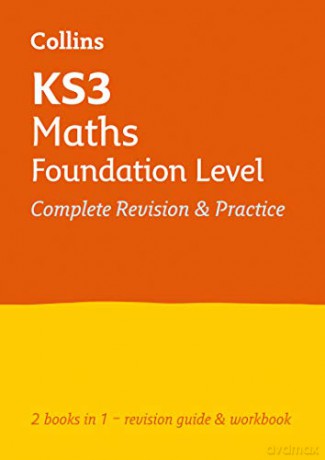 KS3 Maths Foundation Level All-in-One Complete Revision and Practice: Prepare for Secondary School (Collins KS3 Revision) [KSIĄŻKA]