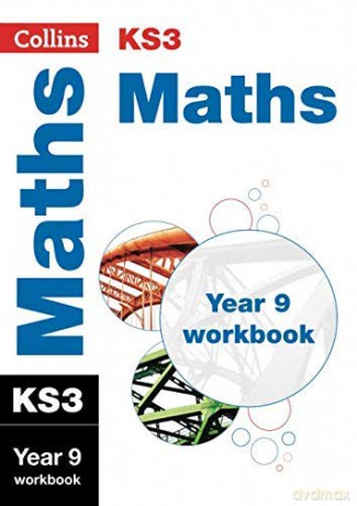 KS3 Maths Year 9 Workbook: Prepare for Secondary School (Collins KS3 Revision) [KSIĄŻKA]