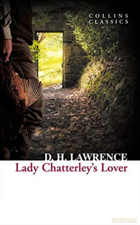 Lady Chatterley's Lover (Collins Classics) - D. H. Lawrence [KSIĄŻKA]