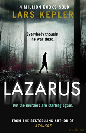 Lazarus: The most chilling and terrifying serial killer crime thriller of 2020 from the No. 1 international bestselling author: Book 7 (Joona Linna) - Lars Kepler [KSIĄŻKA]