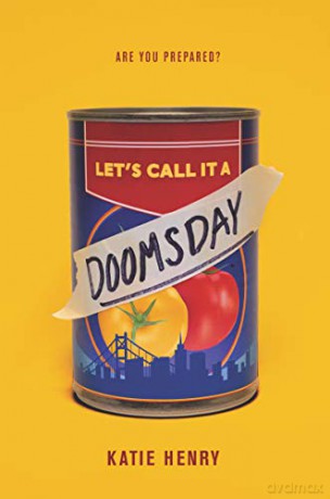 Let's Call It a Doomsday - Katie Henry [KSIĄŻKA]