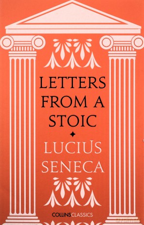 Letters from a Stoic (Collins Classics) - Lucius Seneca [KSIĄŻKA]