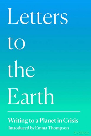 Letters to the Earth: Writing to a Planet in Crisis - Jackie Morris [KSIĄŻKA]