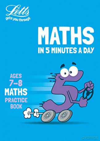 Letts Maths in 5 Minutes a Day Age 7-8: Home Learning and School Resources from the Publisher of Revision Practice Guides, Workbooks, and Activities. [KSIĄŻKA]