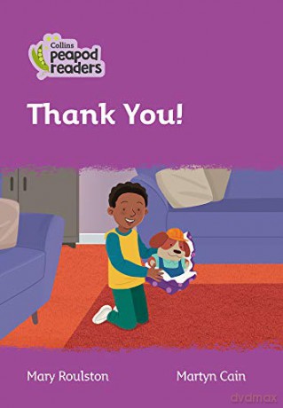 Level 1 - Thank You! (Collins Peapod Readers) - Mary Roulston [KSIĄŻKA]