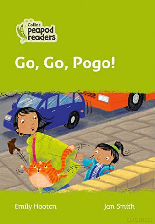 Level 2 - Go, Go, Pogo! (Collins Peapod Readers) - Emily Hooton [KSIĄŻKA]