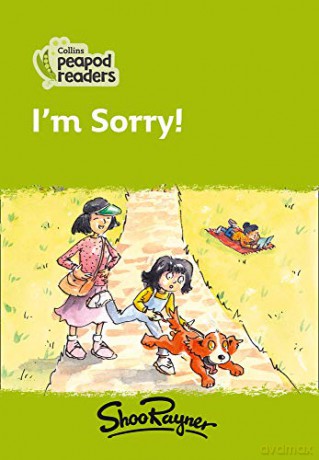 Level 2 - I'm Sorry! (Collins Peapod Readers) - Shoo Rayner [KSIĄŻKA]