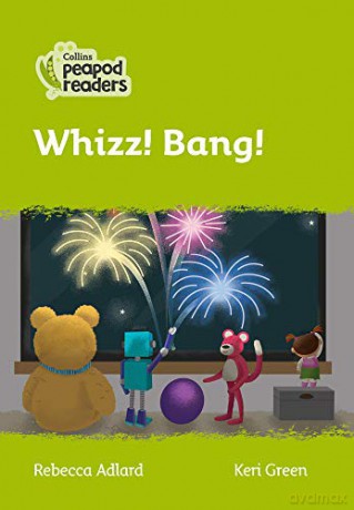 Level 2 - Whizz! Bang! (Collins Peapod Readers) - Rebecca Adlard [KSIĄŻKA]