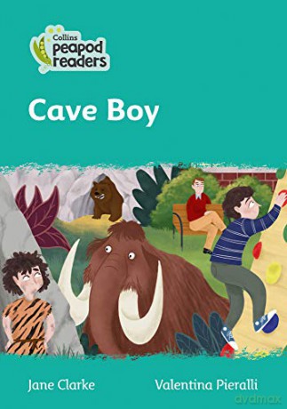 Level 3 - Cave Boy (Collins Peapod Readers) - Jane Clarke [KSIĄŻKA]