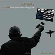 Rolf Kuhn: Smile - Famous Themes from Hollywood [CD]