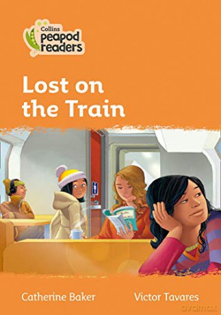 Level 4 - Lost on the Train (Collins Peapod Readers) - Catherine Baker [KSIĄŻKA]
