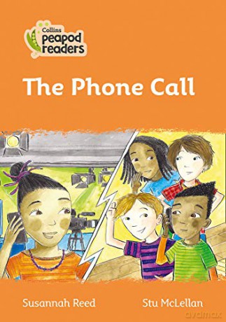 Level 4 - The Phone Call (Collins Peapod Readers) - Susannah Reed [KSIĄŻKA]