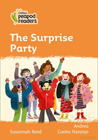 Level 4 - The Surprise Party (Collins Peapod Readers) - Susannah Reed [KSIĄŻKA]