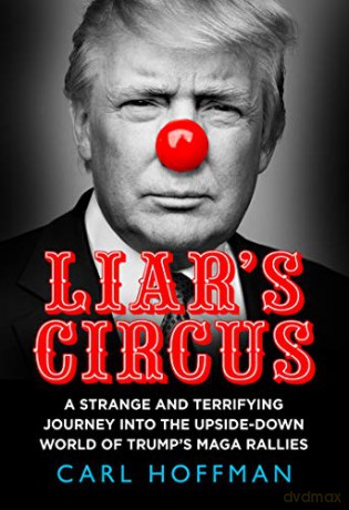 Liar's Circus - Carl Hoffman [KSIĄŻKA]