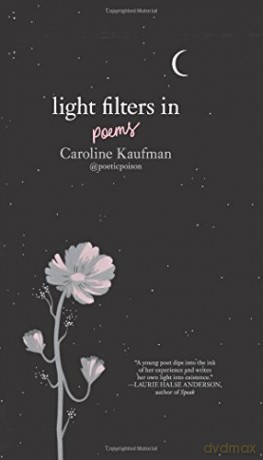 Light Filters In: Poems - Caroline Kaufman [KSIĄŻKA]