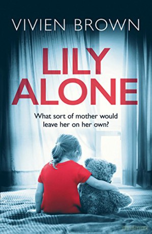 Lily Alone: A gripping and emotional drama - Vivien Brown [KSIĄŻKA]