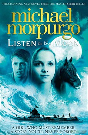 Listen to the Moon - Michael Morpurgo [KSIĄŻKA]