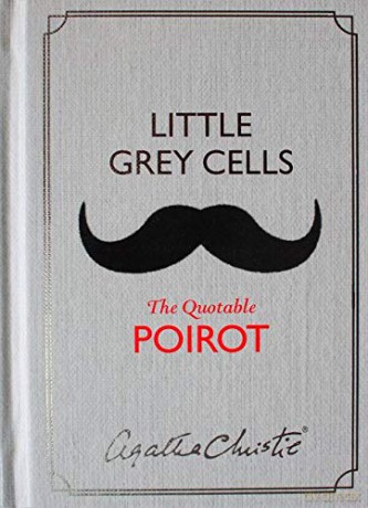 Little Grey Cells: The Quotable Poirot - Agatha Christie [KSIĄŻKA]