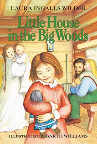 Little House in the Big Woods (Little House (Original Series Paperback)) - Laura Ingalls Wilder [KSIĄŻKA]