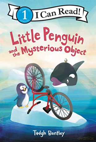 Little Penguin and the Mysterious Object (I Can Read Level 1) - Tadgh Bentley [KSIĄŻKA]