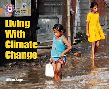 Living With Climate Change: Band 12/Copper (Collins Big Cat) - Alison Sage [KSIĄŻKA]