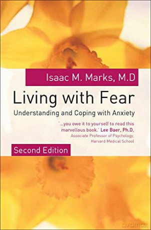 Living With Fear (UK Professional General Reference) - Isaac Marks [KSIĄŻKA]