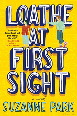 Loathe at First Sight: A Novel - Suzanne Park [KSIĄŻKA]