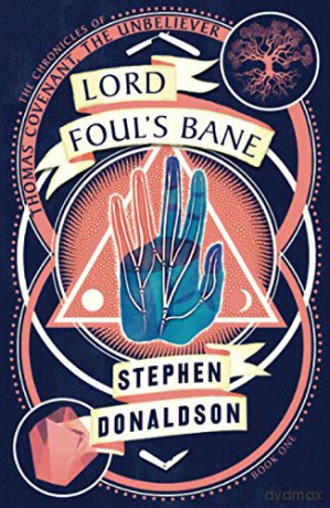 LORD FOUL'S BANE: Book 1 (The Chronicles of Thomas Covenant) - Stephen Donaldson [KSIĄŻKA]