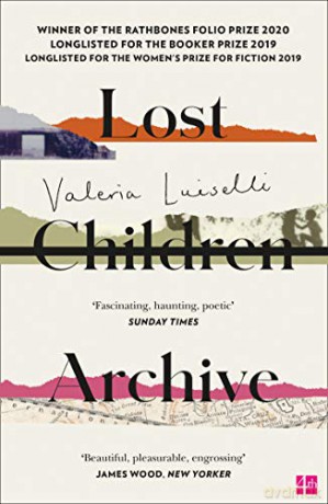 Lost Children Archive: WINNER OF THE RATHBONES FOLIO PRIZE 2020 (201 POCHE) - Valeria Luiselli [KSIĄŻKA]