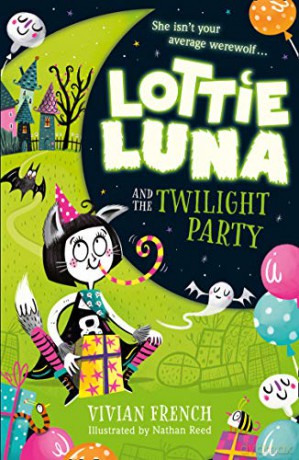 Lottie Luna and the Twilight Party: Book 2 - Vivian French [KSIĄŻKA]