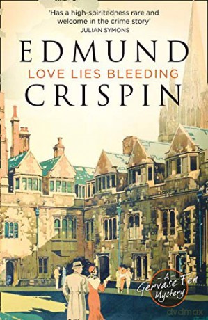 Love Lies Bleeding (A Gervase Fen Mystery) - Crispin [KSIĄŻKA]