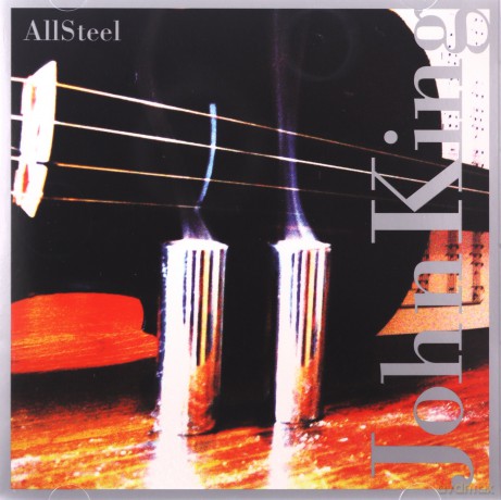 John King: AllSteel [CD]