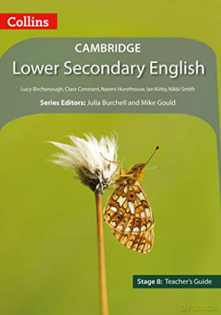 Lower Secondary English Teacher's Guide: Stage 8 (Collins Cambridge Lower Secondary English) - Lucy Birchenough [KSIĄŻKA]