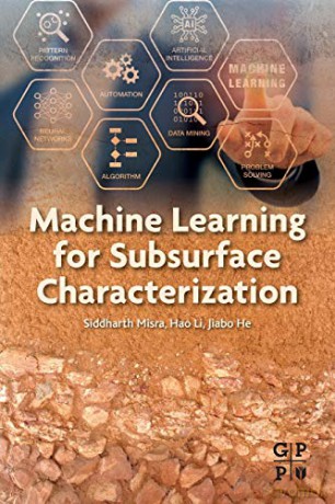 Machine Learning for Subsurface Characterization - Siddharth Misra [KSIĄŻKA]