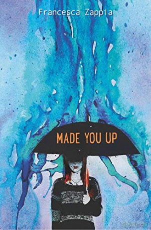 Made You Up - Francesca Zappia [KSIĄŻKA]