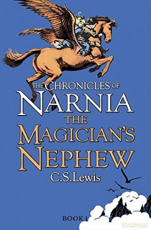 Magician's Nephew (The Chronicles of Narnia): Book 1 - C S Lewis [KSIĄŻKA]