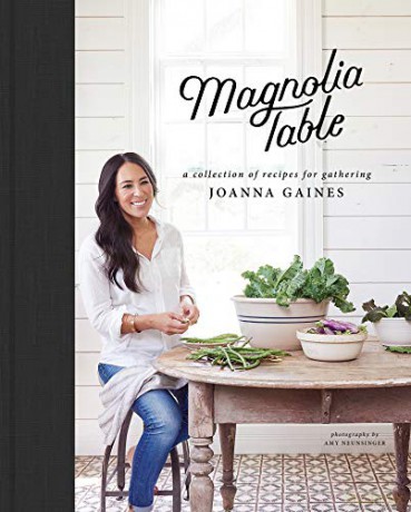 Magnolia Table: A Collection of Recipes for Gathering - Joanna Gaines [KSIĄŻKA]