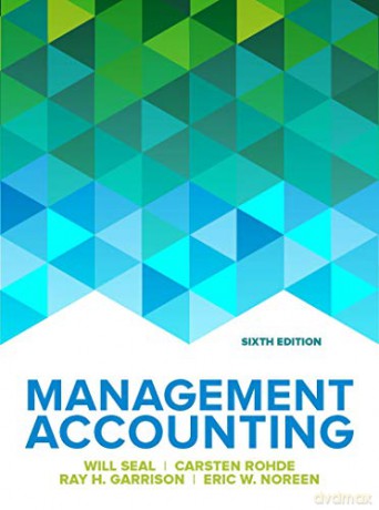 Management Accounting, 6e - Will Seal [KSIĄŻKA]